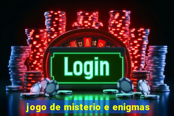 jogo de misterio e enigmas